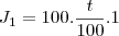 J_1 = 100 . \frac{t}{100} . 1