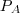 P_A P_A