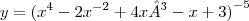 y= ({x}^{4}-2{x}^{-2}+4x³-x+3{)}^{-5}