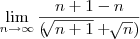 \lim_{n\rightarrow\infty} \frac{n+1-n}{(\sqrt[]{n+1}+\sqrt[]{n})}