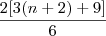 \frac{2[3(n + 2) + 9]}{6}