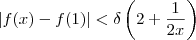 |f(x)-f(1)|< \delta\left(2+\frac{1}{2x}\right)