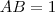 AB=1 AB=1