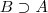 B \supset A B \supset A