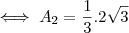 \iff A_2 =  \frac{1}{3} . 2\sqrt{3}