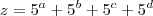 z = 5^{a} + 5^{b} + 5^{c} + 5^{d}