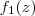 f_1(z) f_1(z)