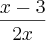 \frac{x-3}{2x}