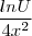 \frac{lnU}{4x^{2}} \frac{lnU}{4x^{2}}