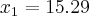 {x}_{1}=15.29