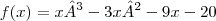 f(x)=x³-3x²-9x-20