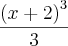 \frac{{\left( x + 2 \right)}^{3}}{3}