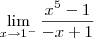 \lim_{x\rightarrow1^-}  \frac{x^5-1}{-x+1}