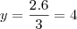 y=\frac{2.6}{3}=4