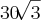 30 \sqrt[]{3}
