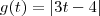 g(t)=|3t-4|