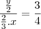 \frac{\frac{y}{2}}{\frac{2}{3} . x} = \frac{3}{4} \frac{\frac{y}{2}}{\frac{2}{3} . x} = \frac{3}{4}