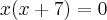 x(x+7)=0