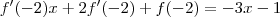 f'(-2)x +2f'(-2) + f(-2) = -3x -1