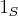 {1}_{S} {1}_{S}
