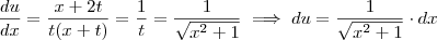 \dfrac{du}{dx}=\dfrac{x+2t}{t(x+t)}=\dfrac{1}{t}=\dfrac{1}{\sqrt{x^2+1}}\implies du=\dfrac{1}{\sqrt{x^2+1}}\cdot dx