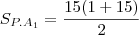 {S}_{{P.A}_{1}}=\frac{15(1+15)}{2} {S}_{{P.A}_{1}}=\frac{15(1+15)}{2}