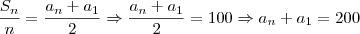 \frac{{S}_{n}}{n}=\frac{{a}_{n}+{a}_{1}}{2}\Rightarrow \frac{{a}_{n}+{a}_{1}}{2}=100\Rightarrow {a}_{n}+{a}_{1}=200