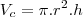 V_{c}= \pi.r^2.h