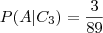 P(A | C_3) = \frac{3}{89}