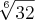 \sqrt[6]{32}}