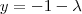 y=-1-\lambda y=-1-\lambda