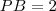 PB=2 PB=2