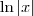 \ln |x| \ln |x|