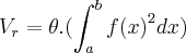 {V}_{r}=\theta.(\int_{a}^{b}{f(x)}^{2}dx) {V}_{r}=\theta.(\int_{a}^{b}{f(x)}^{2}dx)