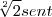 \sqrt[2]{2}sent