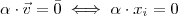\alpha \cdot \vec{v} =\bar{0} \iff \alpha \cdot x_i = 0 \alpha \cdot \vec{v} =\bar{0} \iff \alpha \cdot x_i = 0