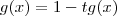 g(x)=1-tg(x) g(x)=1-tg(x)