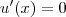 u'(x)=0