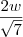 \frac{2w}{\sqrt{7}} \frac{2w}{\sqrt{7}}