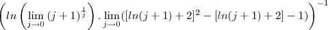 {\left(ln\left(\lim_{j \to 0}{(j+1)}^{\frac{1}{j}}\right).\lim_{j \to 0}([ln(j+1)+2]^2-[ln(j+1)+2]-1)\right)}^{-1}