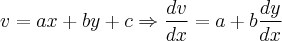 v=ax+by+c\Rightarrow\frac{dv}{dx}=a+b\frac{dy}{dx} v=ax+by+c\Rightarrow\frac{dv}{dx}=a+b\frac{dy}{dx}