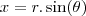 x = r.\sin(\theta)