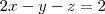 2x-y-z=2