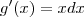 g'(x) = x dx