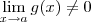\lim_{x\to a}g(x)\neq 0