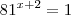 81^{x +2}=1 81^{x +2}=1