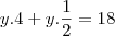 y.4+y.\frac{1}{2}=18
