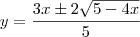 y=\frac{3x \pm 2\sqrt{5-4x}}{5}