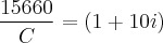 \frac{15660}{C} = (1 + 10i)