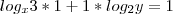 log_x{3} * 1 + 1 * log_2{y} = 1